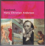 Bodt, Saskia de - Getekend, Hans Christian Andersen / zijn geïllustreerde sprookjes in de Lage Landen