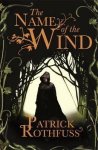 Patrick Rothfuss 74596 - The name of the wind The Kingkiller Chronicle 1