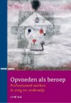 J.F.W. Kok - Opvoeden als beroep