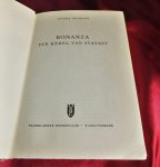 Thompson, Thomas - Bonanza. Een Kerel Van Stavast. [1e druk]