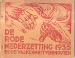 Breur, Krijn e.a. - De Rode Nederzetting 1935