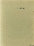 Oerle, H.A. van - Leiden. Een multidisciplinaire benadering van het proces der stadwording en de ontwikkeling van het oudste stadsgebied in de Middeleeuwen