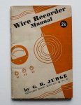 Judge, G.R. - Wire Recorder Manual