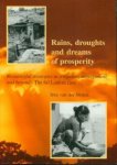 Molen, Irna van - Rains, droughts and dreams of prosperity
