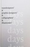 Stichting Print (Groningen) - Days ; typedesigners' & graphic designers' & calligraphers' & illustrators'