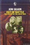 Silkin, Jon - Out of Battle: Poetry of the Great War (Ark Paperbacks)