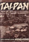 Clavell, James - Tai-Pan. Een roman over Hong-Kong