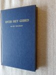 Ursinus, Dr. Zacharias / Reisiger, H. - Over het gebed / Uit het 'schatboek' Ursinus, Dr. Zacharias / Reisiger, H. - Over het gebed / Uit het 'schatboek'