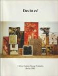 MOTTE, MANFRED DE LA MOTTE (herausgegeben von) - Das ist es!. 15 Jahre Galerie Georg Nothelfer  1973 - 1988