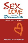Coates Ph D, Mona, Searle, Judith - Sex, Love and Your Personality