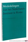 Papers of the Dutch Institute in Rome: - Mededelingen van het Nederlands Instituut te Rome. Deel XLVI. Nova Series 11.