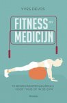 Yves Devos 81774 - Fitness als medicijn 10 bewegingsprogramma's voor thuis of in de gym
