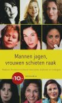 M. Duintjer - Mannen jagen, vrouwen schieten altijd raak