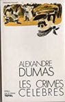 Dumas, Alexandre - Les Crimes Celebres