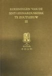 Vanheeswyck - Fontes Historiae Artis Neerlandicae- Rekeningen van de kerkfabriek van de Sint-Leonarduskerk van Zoutleeuw (1405, 1452-1599)