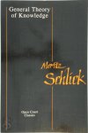 Moritz Schlick - General Theory of Knowledge