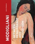 David Franklin 42118 - Modigliani – Between Renaissance and Modernism Zwischen Renaissance und Moderne