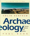 BAHN, Paul / RENFREW, Colin - Archaeology, theories, methods and practice 2nd edition