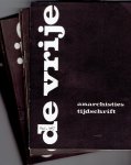 Wim de Lobel, Arthur Mendes-Georges, Jan Bervoets, Grania Davidson, Gerda Ides, Hans Jar, M. Gregoryi, Hem Day, Theo Harsman - De Vrije, anarchisties tijdschrift (1967)
