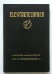 DRENTHEN, H. & KONING, I.K. DE, - Electrotechniek. Licht- en krachtinstallaties. Deel A. Voortbrenging, voortgeleiding, verbruik.