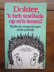 Diverse - Dokter, 'k heb testikels op m'n tenen!