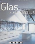  - Glas in architectuur / La verre dans l'architecture / Glass in achitecture