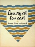Cunard - Brochure Cunard Line, Luxury at Low Cost