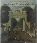 Ingrid Mittenzwei Erika Herzfeld - Brandenburg-Preussen 1648 [sechzehnhundertachtundvierzig] - 1789 das Zeitalter des Absolutismus in Text und Bild