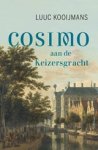 Luuc Kooijmans - Cosimo aan de Keizersgracht