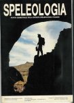 Bini, Alfredo, P. Forti, et al - Speleologia. Rivista della Societa Speleologica Italiana