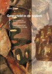 BITTER, PETER - Geworteld in de bodem. Archeologisch en historisch onderzoek van een pottenbakkerij bij de Wortelsteeg in Alkmaar.
