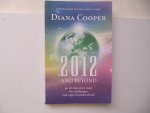 Cooper, Diana - 2012 and Beyond / An Invitation to Meet the Challenges and Opportunities Ahead