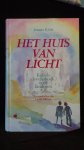 Klink, Joanne - Het huis van licht. Bijbels levensboek voor kinderen.