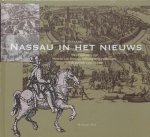 KLINKERT, CHRISTI M. - Nassau in het nieuws. Nieuwsprenten van Maurits van Nassaus militaire ondernemingen uit de periode 1590 - 1600. 	isbn 9789057303722