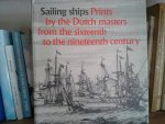 de Groot & Vorstman - Sailing Ships ,Prints by the Dutch Masters from the sixteenth to the nineteenth Century