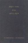 Kranenbrug, L. van - Kranenbrug, L. van-Mijn oog zal op u zijn