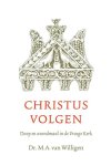 Willigen, Dr. M.A. van - Willigen, Dr. M.A. van-Christus volgen