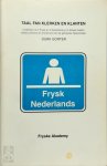 Durk Gorter - Taal fan klerken en klanten Undersyk nei it Frysk en it Nederlânsk yn it tusken siktary-amtners en ynwenners fan de gemeente Hearrefean
