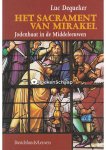 Luc Dequeker - Het Sacrament van Mirakel Luc Dequeker - Het Sacrament van Mirakel