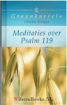 Charles Bridges - Meditaties over Psalm 119 / Graankorrels / 11