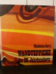 Jarry, Madeleine - Wandteppiche des 20. Jahrhunderts