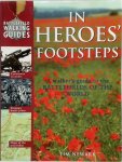 Tim Newark 15904 - In heroes' footsteps a walker's guide to the battlefields of the world