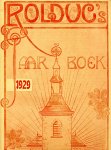 Linssen, L pr.; Sassen dr. Ferd, pr; red - Rolduc's Jaarboek Jaarboek Rolduc IX 1929