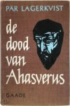 Pär Fabian Lagerkvist - De dood van Ahasverus