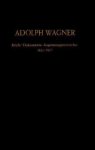 Rubner, Heinrich - Adolph Wagner. Briefe, Dokumente, Augenzeugenberichte 1851-1917