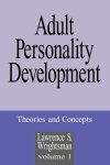 Lawrence S. Wrightsman - Adult Personality Development