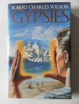 Wilson, Robert Charles ; - Gypsies A novel