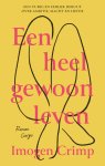 Imogen Crimp - Een heel gewoon leven