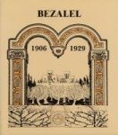 Shilo-Cohen, Nurit (red.) - Bezalel 1906 - 1929