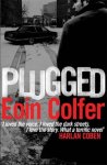 Colfer, Eoin - Plugged